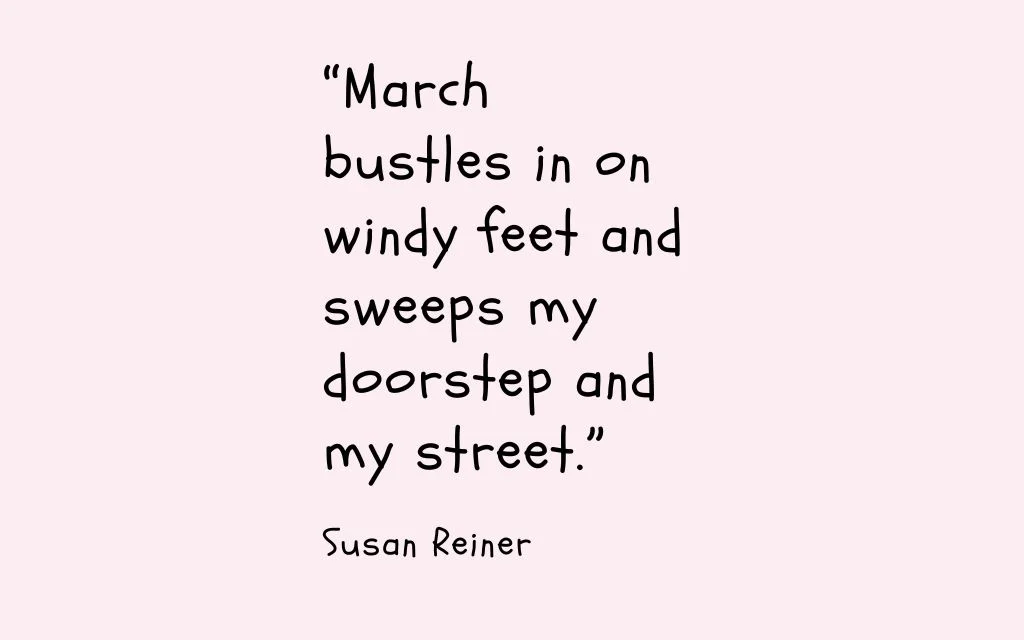 35 Best March Quotes to Welcome Spring